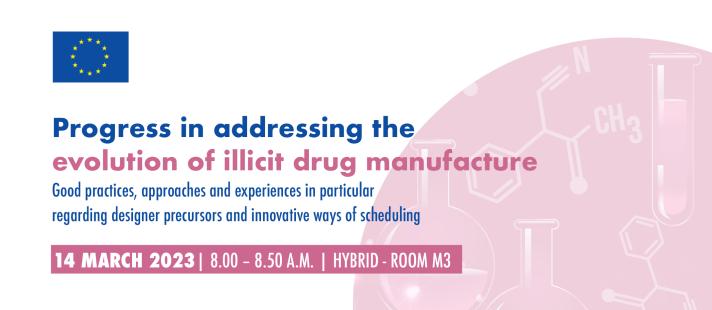 EU Side Event:  Progress in addressing the evolution of illicit drug manufacture 