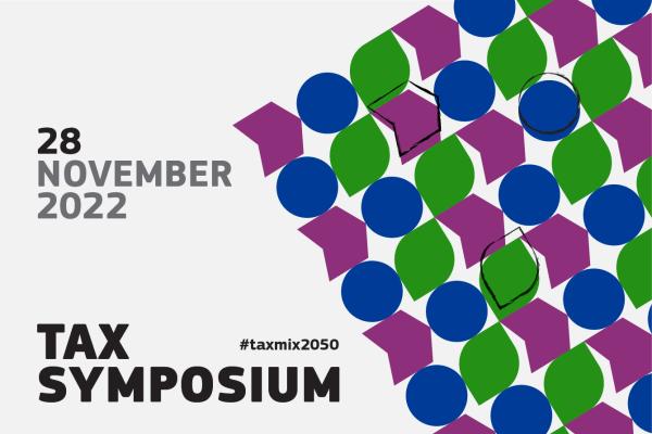 28 November 2022 - Tax Symposium #taxmix2050